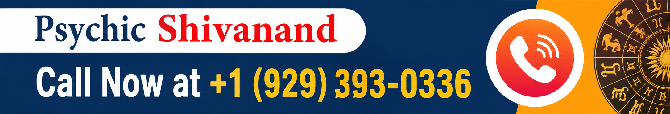 Call Now at +1 (929) 393-0336 - Psychic Shivanand